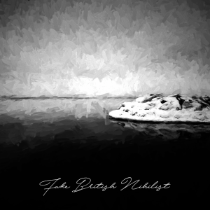 "Fake British Nihilist" - "Brave New Void" | Albuma noformējums