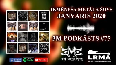 JANVĀRIS 2020 Ikmēneša Metāla Šovs 3M PODKĀSTS #75