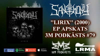 SANCTIMONY ”LIRIX” EP Apskats 3M PODKĀSTS