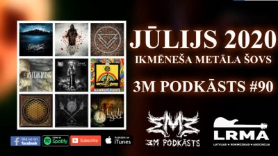 JŪLIJS 2020 Ikmēneša Metāla Šovs 3M PODKĀSTS