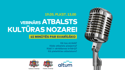 Norisināsies vebinārs par valsts atbalsta programmu kultūras nozarei