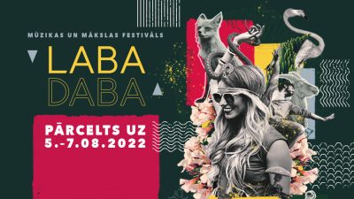 Festivāls Laba Daba pārcelts uz 2022. gadu
