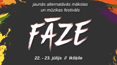 Ikšķilē norisināsies Latvijas jaunās alternatīvās mākslas festivāls “FĀZE 2022”