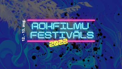 12. un 13. augustā Cēsu novada Skujenes pagastā norisināsies “Rokfilmu Festivāls 2022”