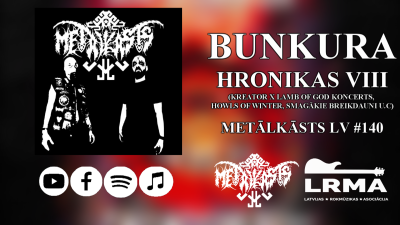 Bunkura Hronikas VIII METĀLKĀSTS LV Podkāsts