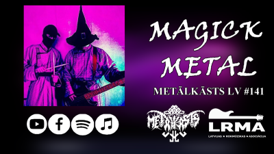 Magick Metāls METĀLKĀSTS LV Podkāsts