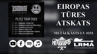 YOMI // DEODIUM Eiropas Tūre 2023 METĀLKĀSTS LV Podkāsts