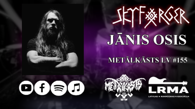 Grupu “Skyforger” un “NUVO” bundzinieks JĀNIS OSIS | METALKĀSTS LV