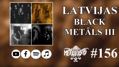 Latvijas Black Metāls (3. daļa) – 2011-2018, solo un studijas projektu invāzija METĀLKĀSTS LV #156