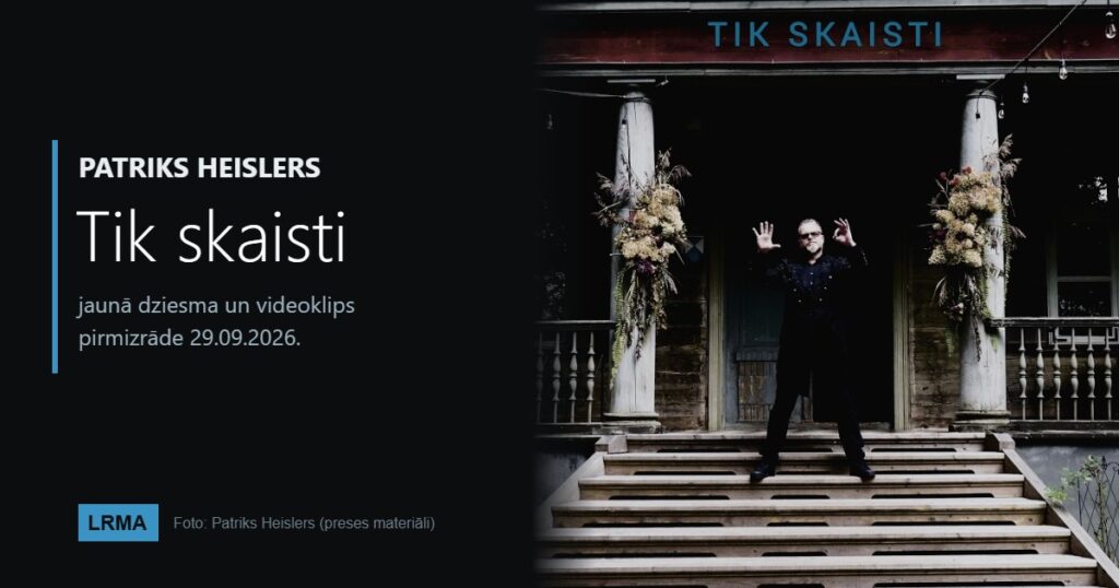 Patriks Heislers — „Tik skaisti”