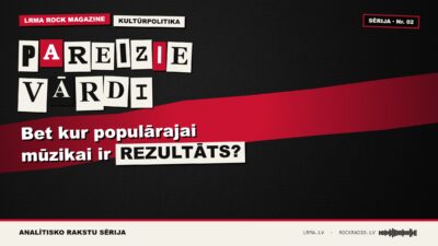 Ministrs saka pareizos vārdus. Bet kur populārajai mūzikai ir rezultāts?