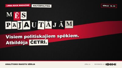 Mēs pajautājām visiem. Atbildēja četri.