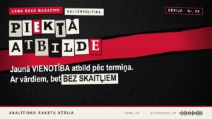 LRMA kultūrpolitikas sērija Nr. 09 — Jaunā VIENOTĪBA: atbilde ar nokavēšanos