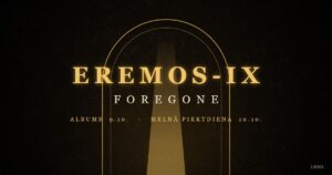 Eremos-IX albums „Foregone” un koncerts Melnajā Piektdienā — LRMA vizualizācija ar divkāršu arku un sveces gaismu