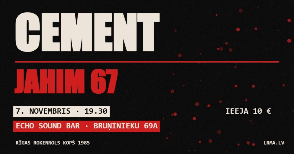 CEMENT — Jahim 67, 7. novembris, Echo Sound Bar — LRMA vizualizācija