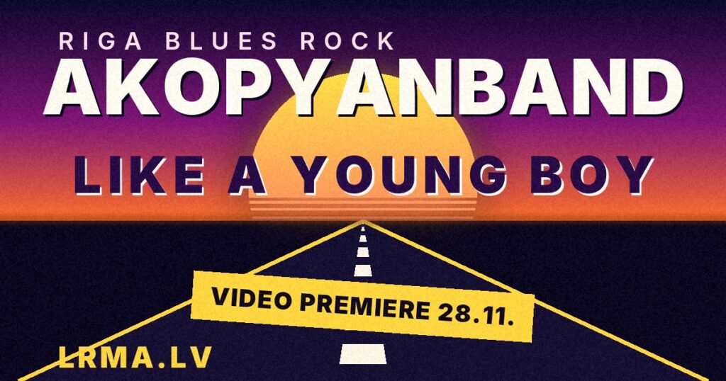 AkopyanBand — "Like a Young Boy", video premiere on 28 November, visual by LRMA