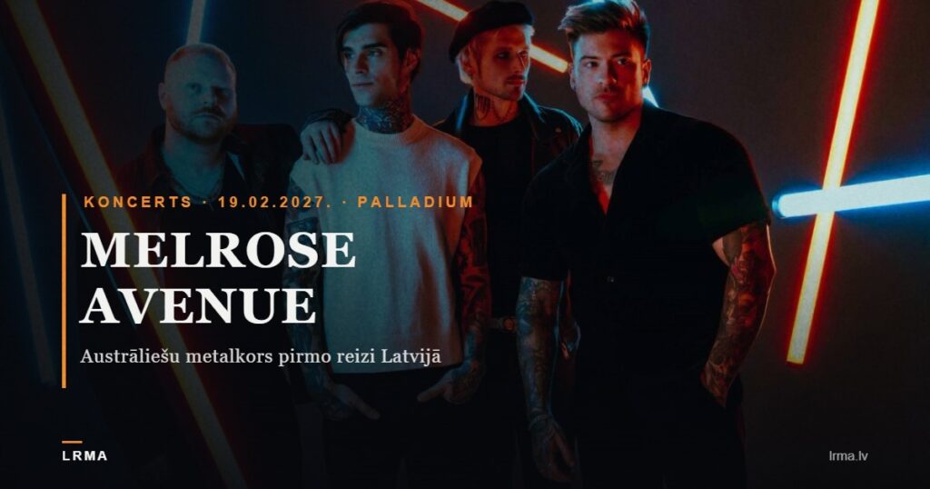 Melrose Avenue koncerts Palladium 2027. gada 19. februārī
